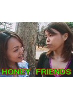 TTA-102 ＨＯＮＥＹ　ＦＲＩＥＮＤＳ